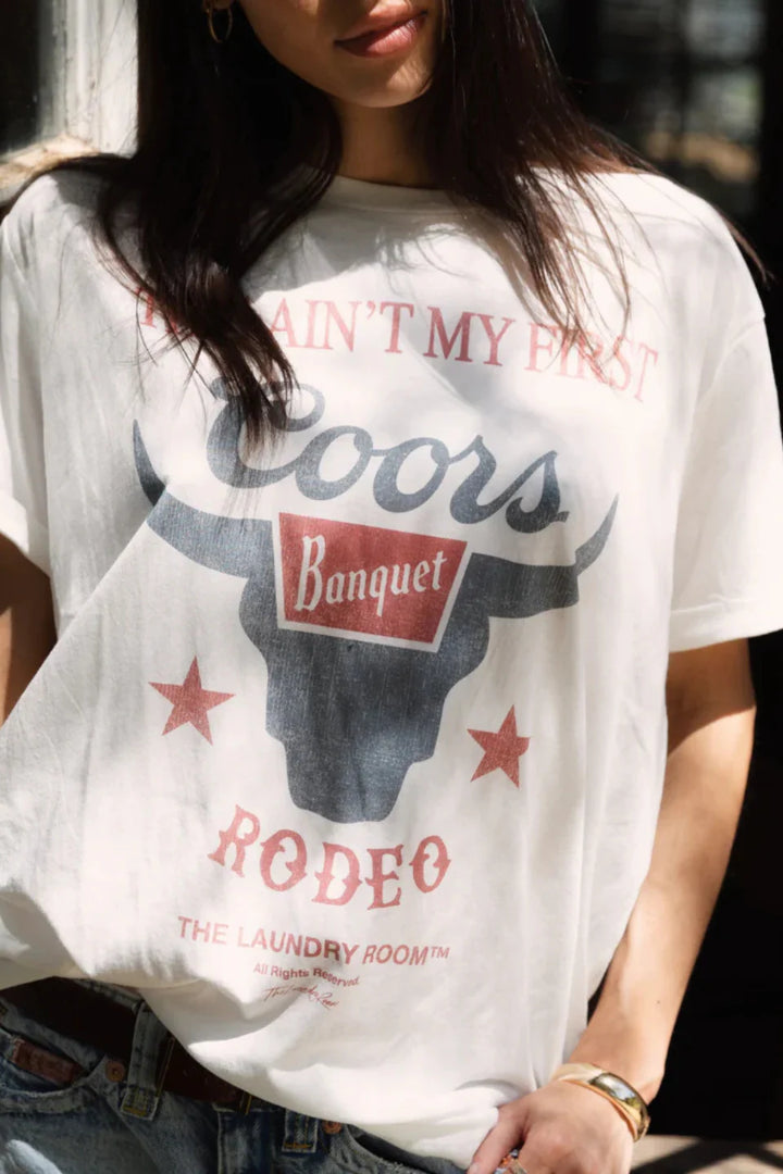 Ain't My First Rodeo Coors
